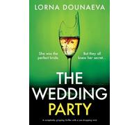Lorna Dounaeva The Wedding Party (Tascabile)