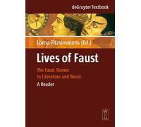 Lorna Fitzsimmons Lives of Faust (Tascabile) De Gruyter Textbook