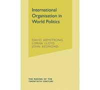 Lorna Lloyd David Armstrong Joh International Organisation in World (Tascabile)