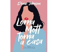 Lorna Mott torna a casa - Johnson Diane