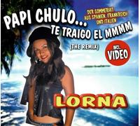 Lorna - Papi Chulo (the Remix)