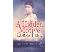 Lorna Peel A Hidden Motive (Tascabile) Fitzgeralds of Dublin