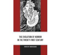 Lorna Piatti-Fa The Evolution of Horror in the Twenty-First C (Copertina rigida)
