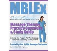 Lorna S Maughan MBLEx Massage Therapy Practice Questions & Study Gui (Tascabile)