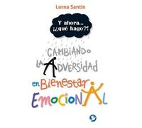 Lorna Santín Y Ahora . . . ¡¿Qué Hago? (Tascabile)