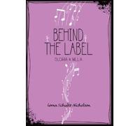 Lorna Schultz Nicholson Behind the Label (Tascabile) One-2-One