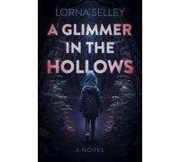 Lorna Selley Glimmer in the Hollows, A (Tascabile)