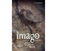 Lorna T Suzuki Imago Chronicles (Tascabile)