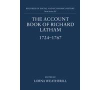 Lorna Weatheril The Account Book of Richard Latham, 1724-176 (Copertina rigida)