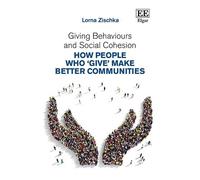 Lorna Zischka Giving Behaviours and Social Cohesion (Copertina rigida)