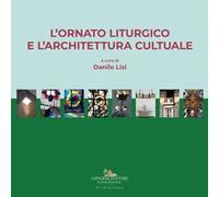 L'ornato liturgico e l'architettura cultuale
