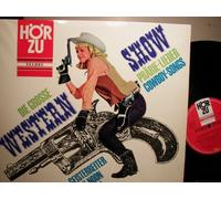 LORNE GREENE/HANK SNOW/CHET ATKINS/JIM REEVES/BING CROSBY ROSEMARY CLOONEY AND MORE - DIE GROSSE WESTERN-SHOW - HÖR ZU SHZT519 - GERMAN - VINYL