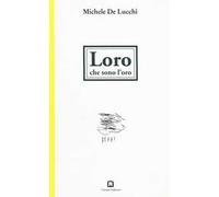 Loro che sono l'oro