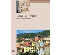 Loro Ciuffenna and its surroundings