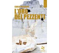 L'oro dei pezzenti