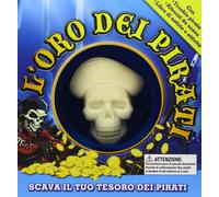 L'oro dei pirati. Ediz. illustrata. Con gadget