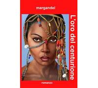 L'oro del centurione