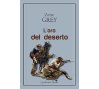 L'oro del deserto