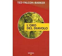 L'oro del diavolo