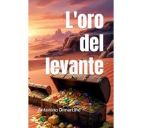 L'oro del levante