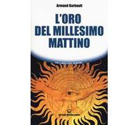 L'oro del millesimo mattino