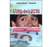 L'oro del Pibe. Paradossi e ingiustizie del fisco italiano
