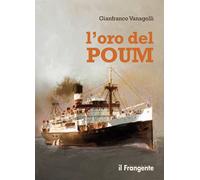 L'oro del Poum [Paperback] [Dec 05, 2022] Vanagolli, Gianfranco