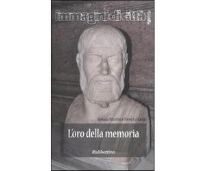 L'oro della memoria - Nicolini Renato, Lo Sardo Piero