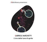 L' oro delle lune di aprile