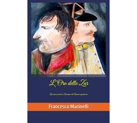 L'Oro dello Zar: La storia vera di un Tarantino nell'Armata napoleonica
