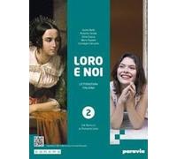 Loro e noi. Letteratura italiana. Per le Scuole superiori. Con e-book. Con espansione online. Dal Barocco al Romanticismo (Vol. 2)