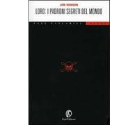 Loro: i padroni segreti del mondo
