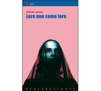 Loro non come loro
