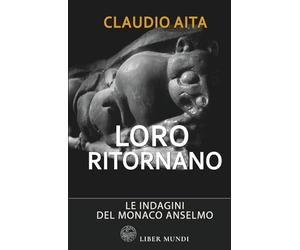 Loro ritornano: La sesta indagine del monaco Anselmo