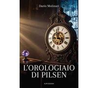L'orologiaio di Pilsen