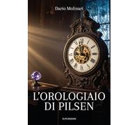 L'orologiaio di Pilsen