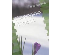 L'orologiaio di realtà