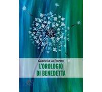 L'orologio di Benedetta