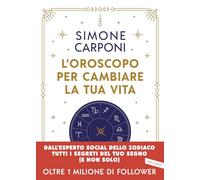 Libri Carponi Simone - L' Oroscopo Per Cambiare La Tua Vita