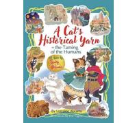 Lorraine Abrams A Cat's Historical Yarn or the Taming of the (Copertina rigida)