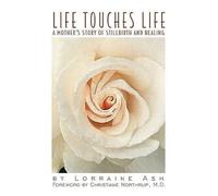 Lorraine ASH Life Touches Life (Tascabile)