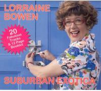 Lorraine Bowen Suburban Exotica (CD) Album