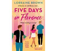 Lorraine Brown Five Days in Florence (Tascabile)