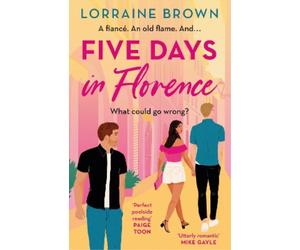 Lorraine Brown Five Days in Florence (Tascabile)