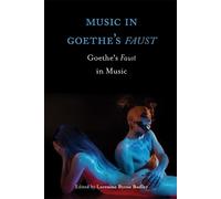 Lorraine Byrne Bodley Music in Goethe's Faust (Copertina rigida)