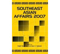 Lorraine Carlos Salazar Southeast Asian Affairs 2007 (Copertina rigida)