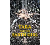 Lorraine Castro Tara and the Earth Girl (Tascabile)