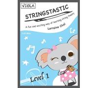 Lorraine Chai Stringstastic Level 1 - Viola (Tascabile)