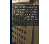 Lorraine Corke Future Homemakers of America as an Integral Part of (Tascabile)