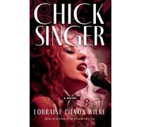 Lorraine Devon Wilke Chick Singer (Tascabile)